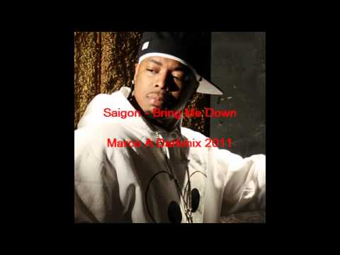 Saigon - Bring Me Down (Marco A. REmix 2011)