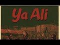 Ya Ali ENJEY Visualizer