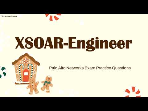 XSOAR-Engineer Palo Alto Networks Exam Practice Questions with Explanations
