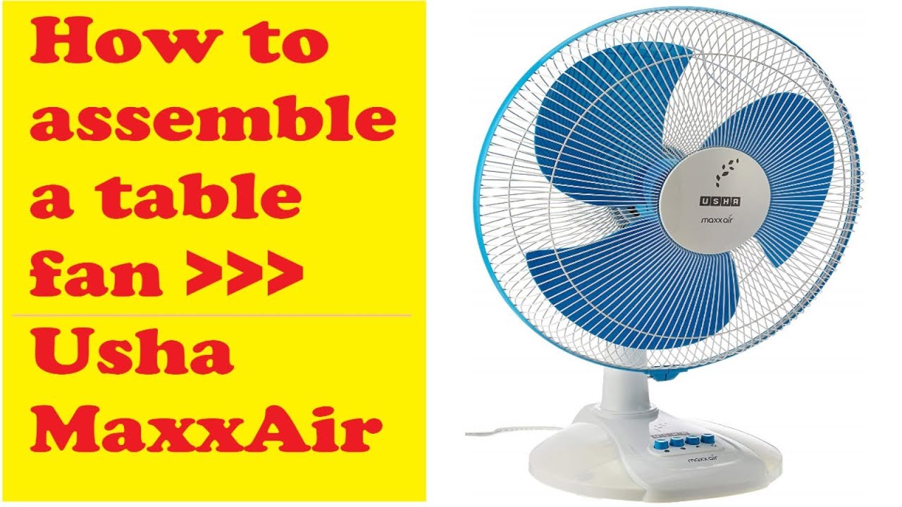 Watch video Table Fan Assembly | Assembling Usha Table Fan | How to assemble Usha Maxx Air 400 Now Table Fan Assembly | Assembling Usha Table Fan | How to assemble Usha Maxx Air 400
