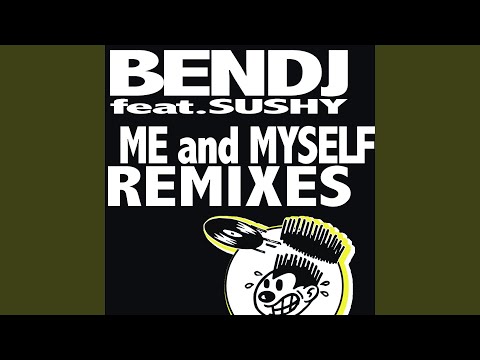 Me And Myself (Starkillers and Austin Leeds Remix)