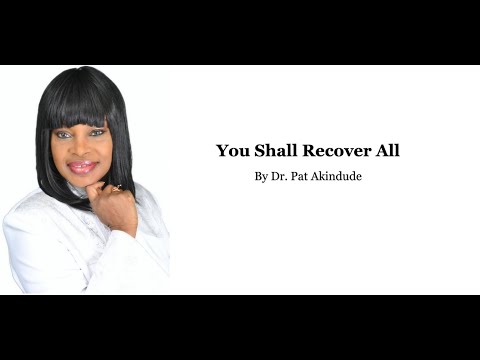 Sie werden alles wiederherstellen von Dr. Pat Akindude