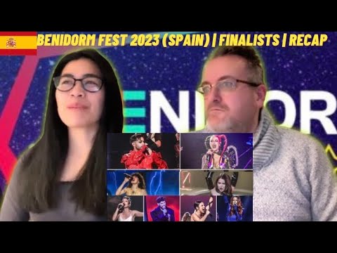 Benidorm Fest 2023 (Spain) | Finalists | RECAP | 🇩🇰NielsensTV REACTION
