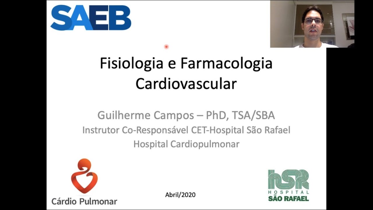 Fisiologia e Farmacologia do Sistema Cardiocirculatório - Guilherme Campos