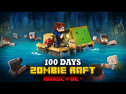 Surviving 100 Days on a Raft in Minecraft Zombie Apocalypse