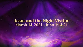 March 14, 2021 Online Worship