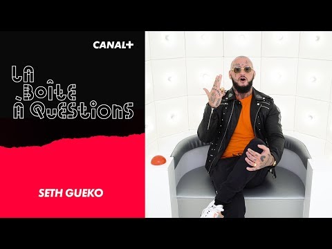 La Boîte à Questions de Seth Gueko – 21/03/2019