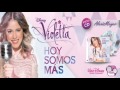 Violetta 2 CD N 3 Hoy Somos Más Avance Previa Radio Disney
