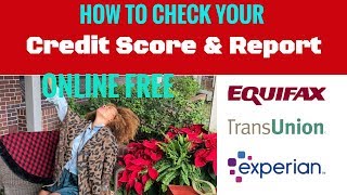 How To Check Your Credit Score and Report Free Online
