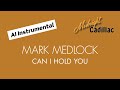 MARK MEDLOCK Can I Hold You (AI Instrumental)