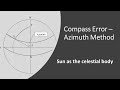 Calculating The Compass Error Using The Azimuth Method Sun Celestial Body