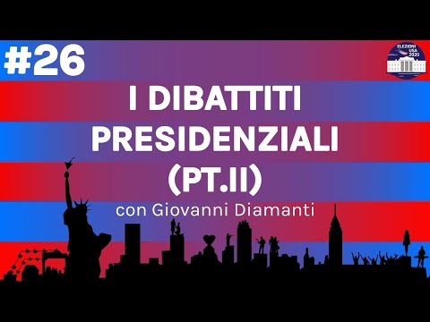 Elezioni USA 2020 - Episodio 26 - I dibattiti presidenziali (Pt. II) con Giovanni Diamanti