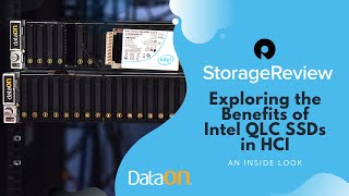 Exploring the Benefits of Intel QLC SSDs in HCI