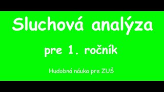 Sluchová analýza pre žiakov 1. ročníka ZUŠ