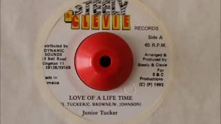 JUNIOR TUCKER - LOVE OF A LIFE TIME