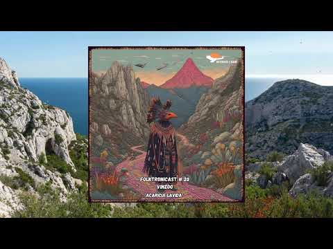 VINZOO ● Folktronicast 20⭐️ Rodrigo Gallardo ● Derrok ● Antaares ● Matanza ● Pigmaliao ● Holed Coin