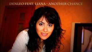 DenLeo feat. Liana - Another Chance (Radio Mix)