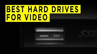 Best External Hard Drives For Videos - 2020
