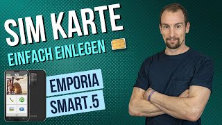 Emporia Smart.5 SIM-Karte einlegen Anleitung