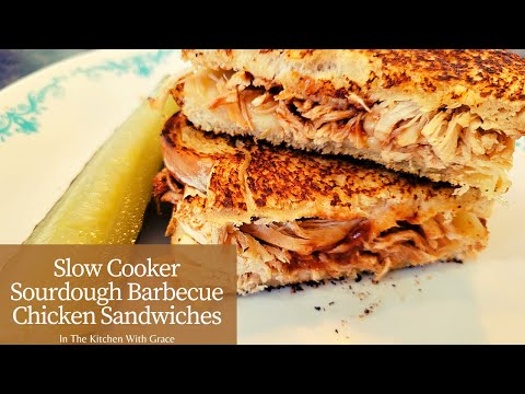 Sourdough Barbecue Chicken Sandwiches in Slow Cooker - Easy Weeknight Dinner Recipes