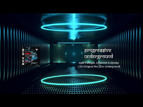 Alain Fanegas, Karpovich & Dj Vedo - LSD (Original Mix) [Exx Underground] #Indiedance