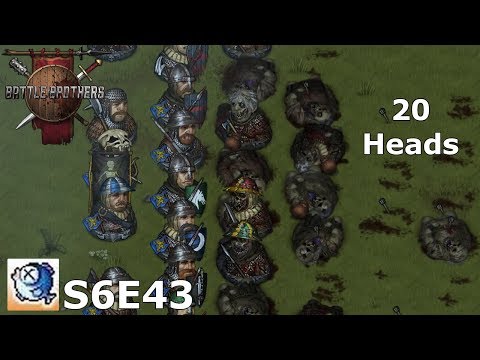 S6 Ep 43 Battle Brothers Expert - Buying more friends