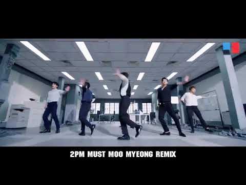 2PM Make it Moo Myeong Remix