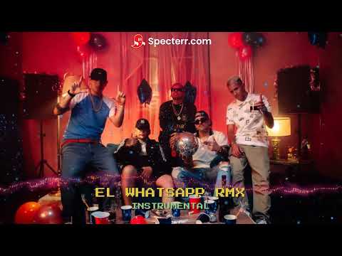 (INSTRUMENTAL)-Papichamp, The La Planta, El negro tecla, Lolo OG, Locura Mix - El WhatsApp (Remix)