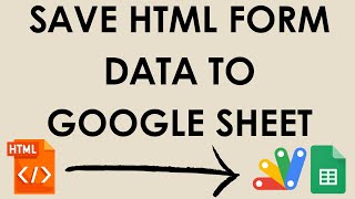 How to Submit / Send HTML Form Data to Google Sheets