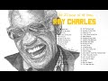 The Best Of Ray Charles Greatest Hits Ray Charles Best Songs 2023