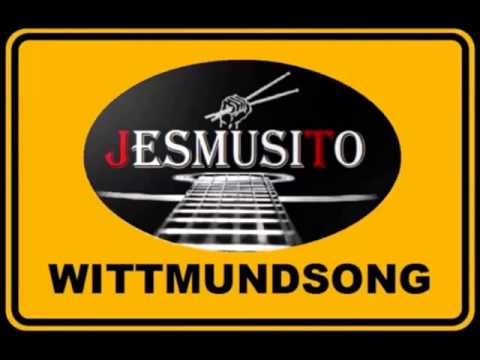 Der Wittmundsong