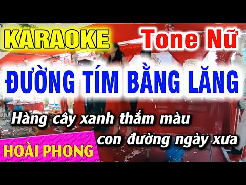 Karaoke Đường Tím Bằng Lăng Tone Nữ Nhạc Sống Mới | Hoài Phong Organ