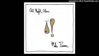 Mike Posner - Only God Knows   ( At Night, Alone )