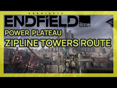 Power Plateau Zipline Towers Route - Rare Nodes, Depot, & Recycling Stations [Arknights Endfield]