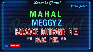 Download lagu MAHAL KARAOKE DUTBANDMIX MEGGY Z  NADA PRIA mp3 Download lagu MAHAL KARAOKE DUTBANDMIX MEGGY Z  NADA PRIA mp3