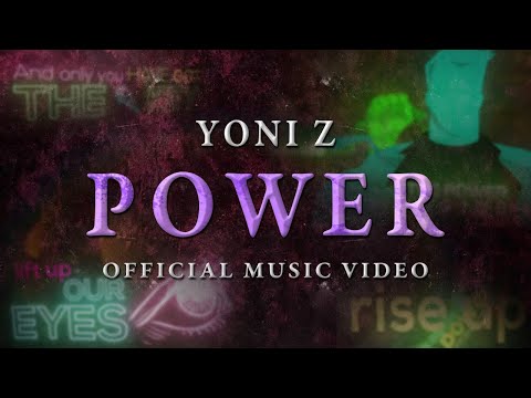YONI Z - POWER [Official Lyric Video] POWER - Z יוני