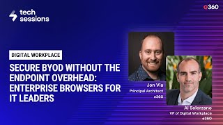 Secure BYOD Without Endpoint Overhead: The Enterprise Browser Solution