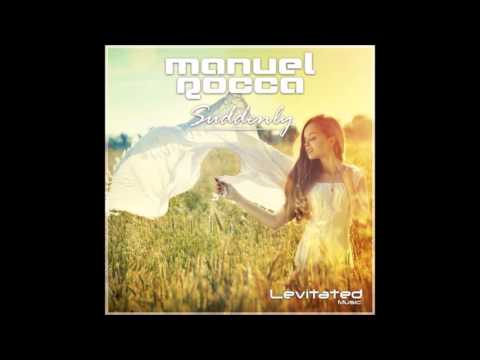 Manuel Rocca - Suddenly (Original Mix)