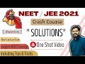 crash course neet।jeemain।2020। Solutions। tricks