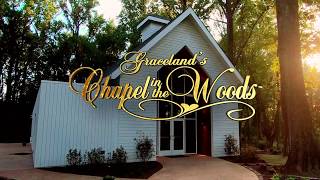Graceland&#39;s Chapel In The Woods