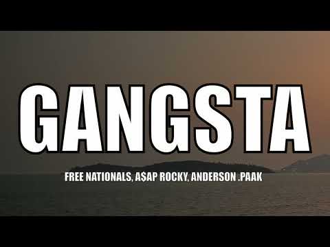Free Nationals, A$AP Rocky, Anderson .Paak - Gangsta - Lyrics