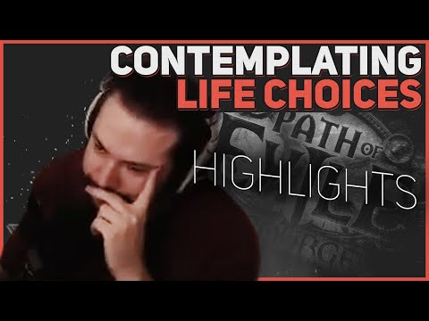 CONTEMPLATING life choices... | PoE Scourge Highlights #10.5