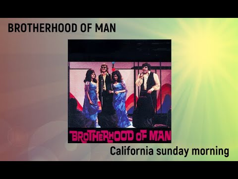 BROTHERHOOD OF MAN - California Sunday Morning