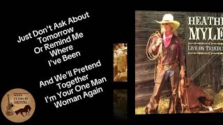 One Man Woman Again - Artist &amp; Lyrics by Heather Myles