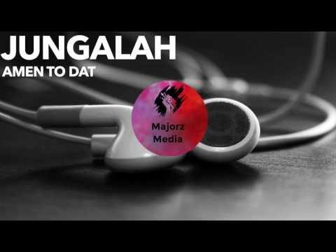 Jungalah - Amen To Dat Instrumental