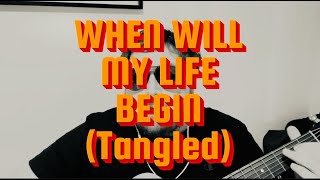 When will my life begin (Tangled) by Aburec