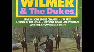 Wilmer And The Dukes  -  Give Me One More Chance