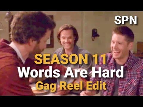 Supernatural Season 11 "WORDS ARE HARD" Gag Reel Edit