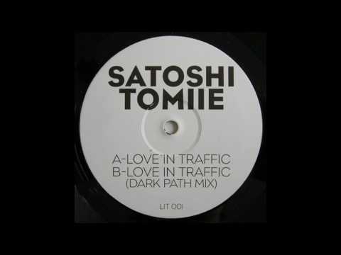 Satoshi Tomiie - Love In Traffic (Mike Griego Hypno Mix)
