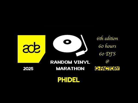 ADE Random Vinyl Marathon 2025 - Phidel